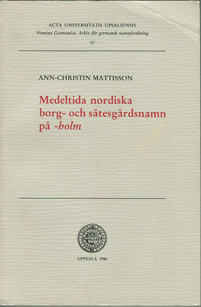 Medeltida nordiska borg- och sätesgårdsnamn på…