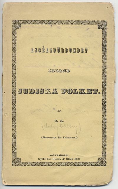 Esséerförbundet ibland judiska folket. Af L. A.…