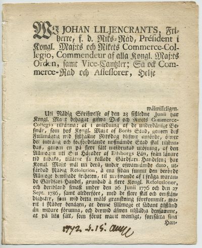 Wi Johan Liljencrants, friherre, f.d. riks-råd,…