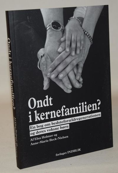Ondt i kernefamilien? En bog om…