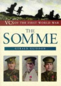 The Somme (VCs of the First World War)