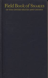 Field Book of Snakes of the United States and Canada by Schmidt, Karl P. and  D. Dwight Davis - 1941