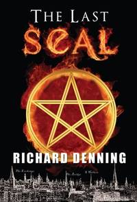 The Last Seal. by Richard Denning