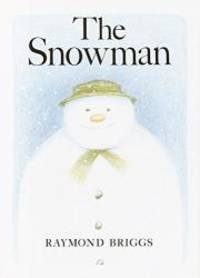 The Snowman by Raymond Briggs - 1978-01-06