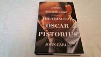 Chase Your Shadow; the Trials of Oscar Pistorius by John Carlin - First U. S. Edition - 2014 - from Corliss Books (SKU: 013819)