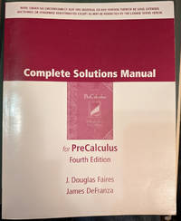 Complete Solutions Manual for Precalculus Fourth Edition