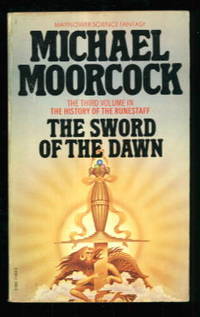 The Sword of the Dawn (The History of the Runestaff 3)