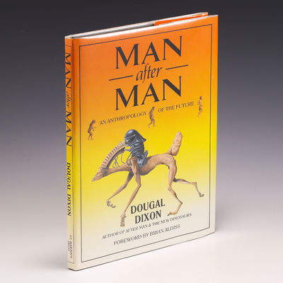 Man After Man: An Anthropology of the Future by Dixon, Dougal