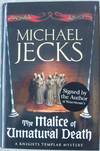 The Malice of Unnatural Death (Signed)