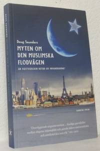 Myten om den muslimska flodvågen. Är västvärlden…