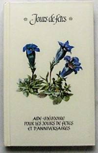 cover of Jours de fêtes. Aide-mémoire pour les jours de fêtes et d'anniversaires