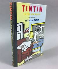 Tintin in the New World: A Romance