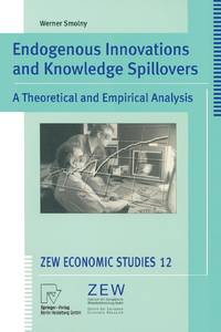 Endogenous Innovations and Knowledge Spillovers : A Theoretical and Empirical Analysis