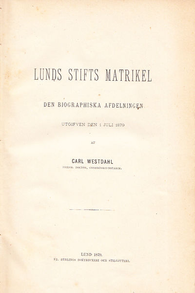 Lunds stifts Matrikel. Den biographiska…