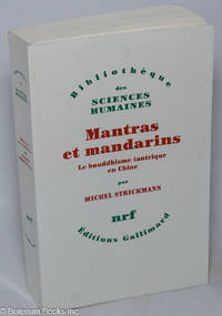 Mantras et mandarins; le bouddhisme tantrique en Chine