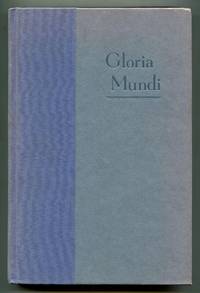 Gloria Mundi: A Novel