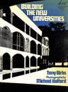 Building the New Universities
