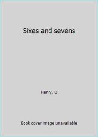 Sixes and sevens
