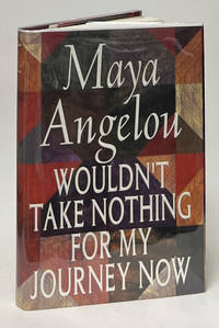 Wouldn't Take Nothing for my Journey Now