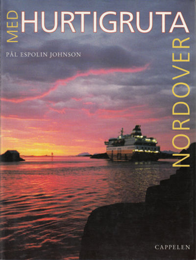 Med Hurtigruta nordover.
