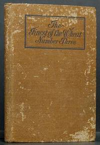 cover of The Finest of the Wheat, Number Three
