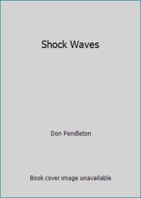 Shock Waves by Don Pendleton - Paperback - 1985 - from ThriftBooks (SKU: G0373610815I4N00)