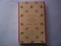 Far From the Madding Crowd: Thomas Hardy (The Penguin English Library)