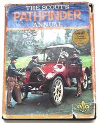 The ScoutÂs Pathfinder Annual  by Scout's Book - 1972