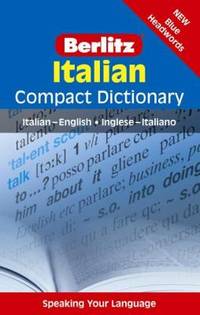 Berlitz Italian Compact Dictionary : Italian-English/Inglese-Italiano