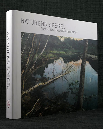 Naturens spegel. Nordiskt landskapsmåleri…