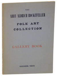 The Abby Aldrich Rockefeller Folk Art Collection at Williamsburg, Virginia
