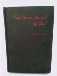 The Sure Hand of God by Caldwell, Erskine - 1947