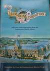The Tasmanian International Exhibition 1891-1892 : with over 1000 biographies from the Launceston Family Album.