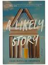 A Likely Story: A Novel