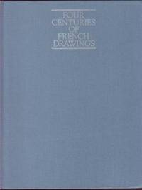 Four Centuries of French Drawings - in The Fine Arts Museums of San Francisco