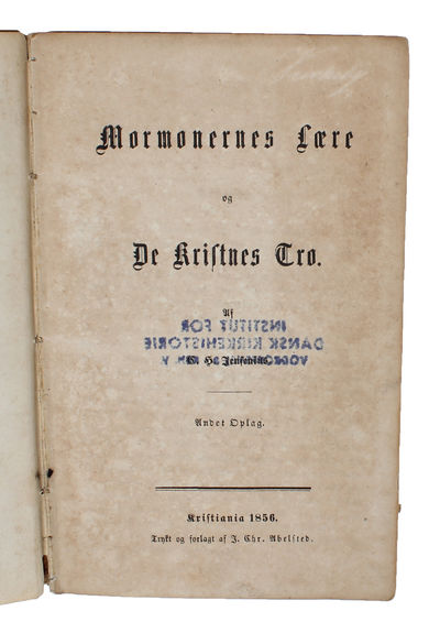 Mormonernes Lære og de Kristnes Tro. - [EARLY…