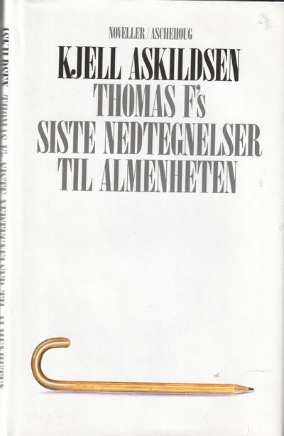 Thomas F’s siste nedtegnelser til almenheten