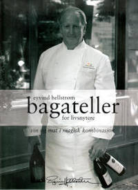 Bagateller for livsnytere. Vin og mat i magisk…