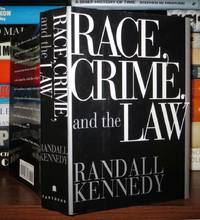 RACE, CRIME, AND THE LAW