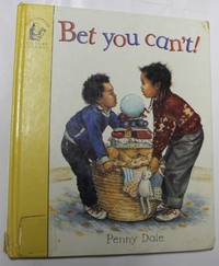 Bet You Can't!