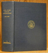 Civil War Naval Chronology 1861-1865 (Complete Single-Volume ed.) by Naval History Division, Navy Department - 1971