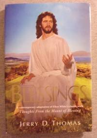 Blessings: A Contemporary Adaptation of Ellen White's Classic Work