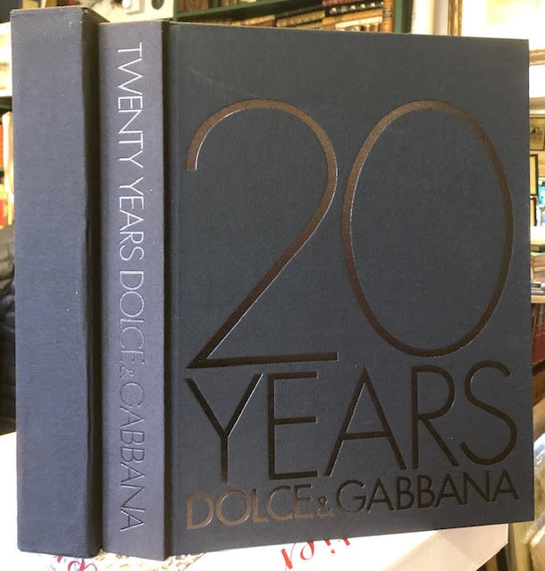 20 Years Dolce & Gabbana by Sarah Mower - Hardcover - Signed - 2005 - from  Foster Books - Stephen Foster, ABA, ILAB, PBFA (SKU: 61100)