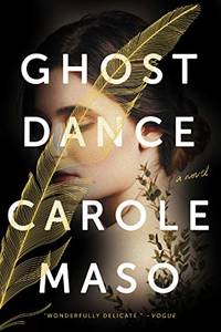 Ghost Dance: A Novel