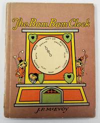 The Bam Bam Clock by McEvoy, J. P. Illustrated By Johnny Gruelle - 1936