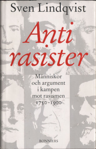 ANTIRASISTER. Människor och argument i kampen mot…