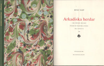 ARKADISKA HERDAR. Carl Michael Bellman tolkar en…