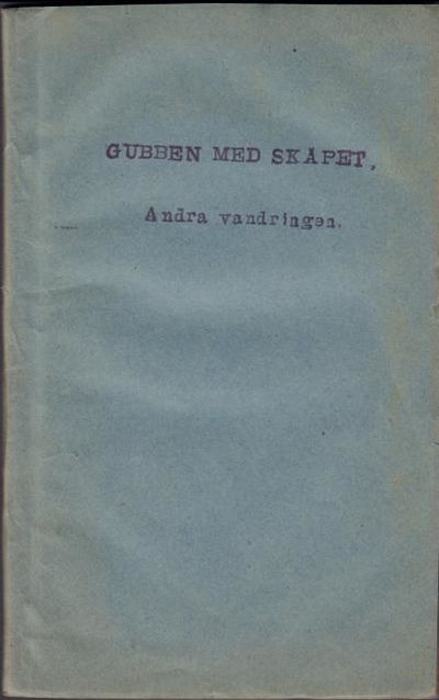 Gubben med skåpet. Andra wandringen.