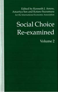 Social Choice Re-Examined. Volume 2. Proceedings…