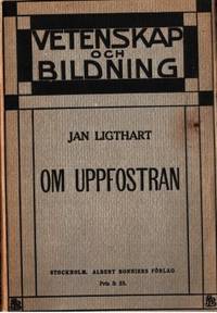 Om uppfostran. Pedagogiska uppsatser.